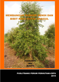 Image of Membangun Sumber Benih dan Bibit Kayu Putih Unggul