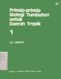 Image of Prinsip-Prinsip Biologi Tumbuhan untuk Daerah Tropik 1
